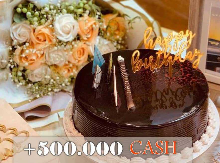 Happy Birthday Offer & cash